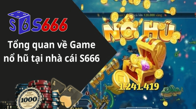 Nổ hũ s666 casino