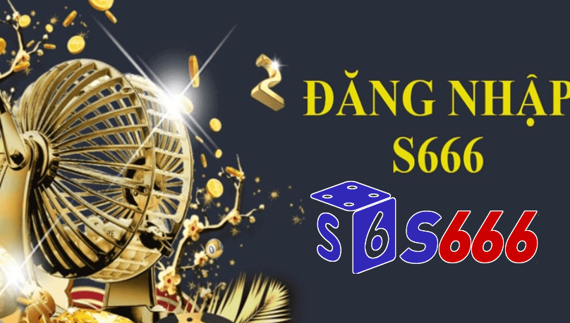 đăng nhập S666 nhà cái